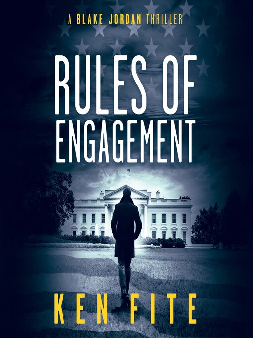 Title details for Rules of Engagement by Ken Fite - Available